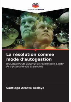 La résolution comme mode d'autogestion
