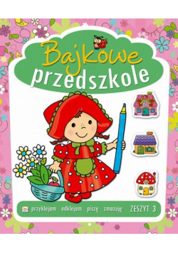 Bajkowe przedszkole zeszyt 3
