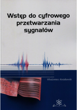 Wstęp do cyfrowego przetwarzania sygnałów