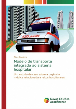 Modelo de transporte integrado ao sistema hospitalar