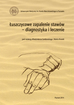 Łuszczycowe zapalenie stawów diagnostyka i leczenie