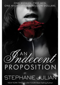 An Indecent Proposition