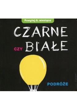 Czarne czy białe Podróże
