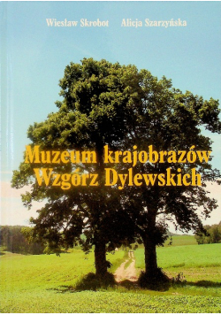 Muzeum krajobrazów Wzgórz Dylewskich