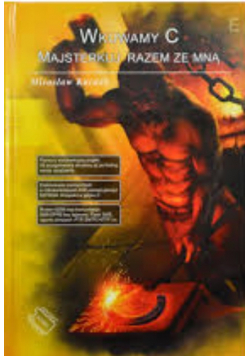Wkuwamy C. Majsterkuj razem ze mną.