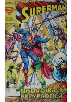 Superman nienaturalny przypadek Nr 9 / 91