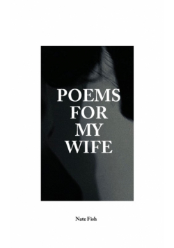 Poems For My Wife