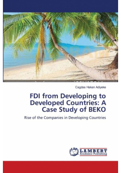 FDI from Developing to Developed Countries