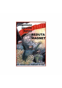 Ajewski Kotwa Eugeniusz - Reduta Magnet