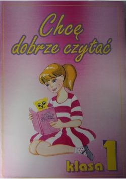 Chcę dobrze czytać klasa 1