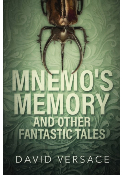 Mnemo's Memory and Other Fantastic Tales