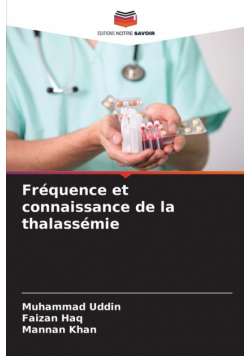 Fréquence et connaissance de la thalassémie