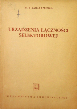 Urządzenia łączności selektorowej