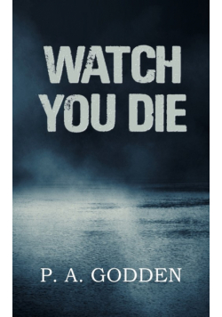 Watch You Die