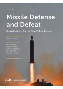 Missile Defense and Defeat