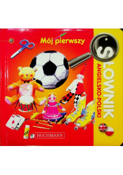 Mój pierwszy słownik angielsko-polski
