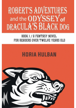 Robert's Adventures and the Odyssey of Dracula's Black Dog