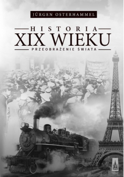 Historia XIX wieku Przeobrażenie świata