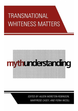 Transnational Whiteness Matters