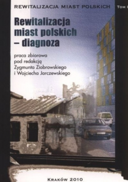 Rewitalizacja miast polskich - diagnoza, tom 8