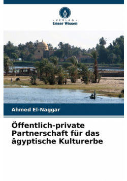 Öffentlich-private Partnerschaft für das ägyptische Kulturerbe