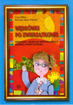 Wędrówki po zwierzątkowie