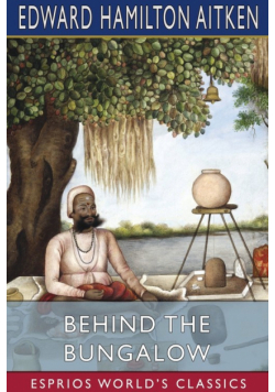 Behind the Bungalow (Esprios Classics)