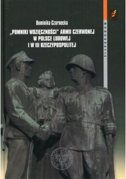 Pomniki wdzięczności Armii Czerwonej w Polsce Ludowej I w