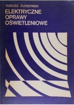 Elektryczne oprawy oświetleniowe