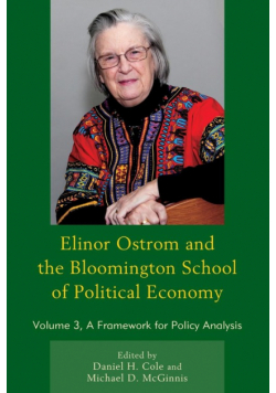 Elinor Ostrom and the Bloomington School of Political Economy