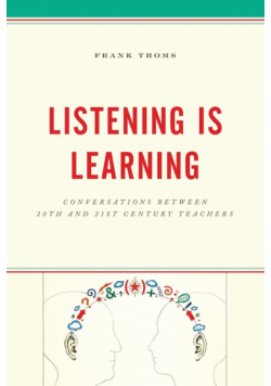 Listening Is Learning
