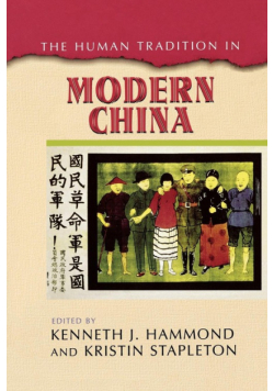 The Human Tradition in Modern China