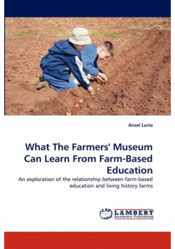 What The Farmers' Museum Can Learn From Farm-Based Education
