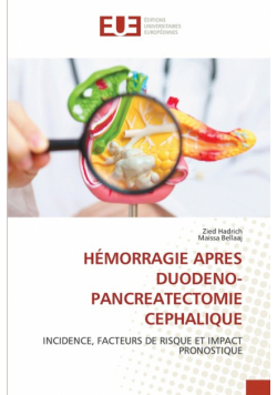 Hémorragie Apres Duodeno-Pancreatectomie Cephalique