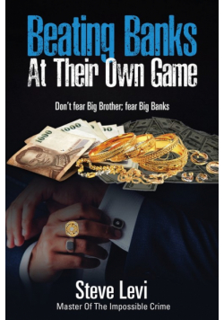 Beating Banks At Their Own Game