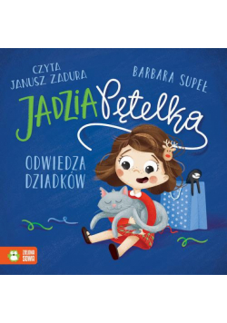 Jadzia Pętelka odwiedza dziadków