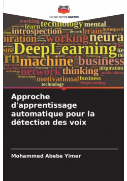 Approche d'apprentissage automatique pour la détection des voix