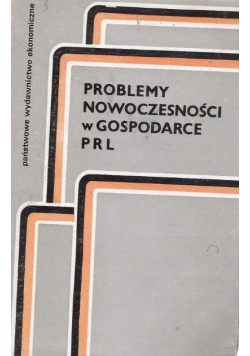 Problemy nowoczesności w gospodarce PRL