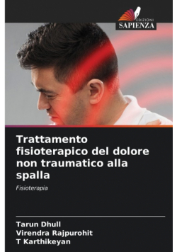 Trattamento fisioterapico del dolore non traumatico alla spalla