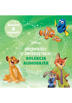 Opowieści o zwierzętach Disneya. Kolekcja audiobajek