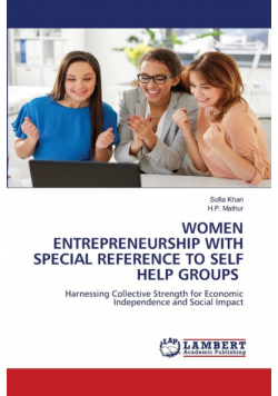 Women Entrepreneurship With Special Reference To Self Help Groups