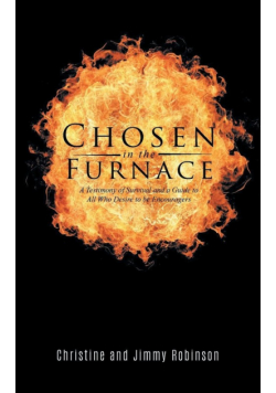 Chosen in the Furnace