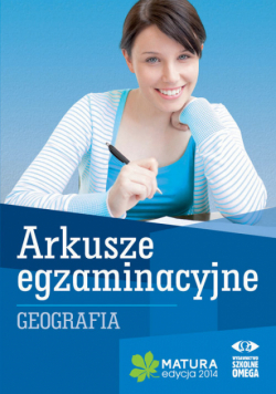Geografia Matura 2014 Arkusze egzaminacyjne