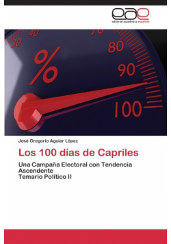 Los 100 Dias de Capriles
