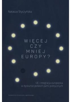 Więcej czy mniej Europy