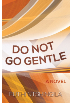 Do Not So Gentle