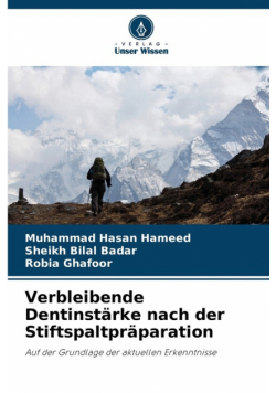 Verbleibende Dentinstärke nach der Stiftspaltpräparation