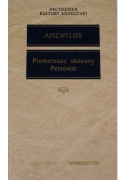 Prometeusz skowany Persowie