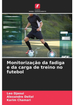 Monitorização da fadiga e da carga de treino no futebol