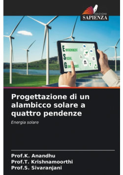 Progettazione di un alambicco solare a quattro pendenze